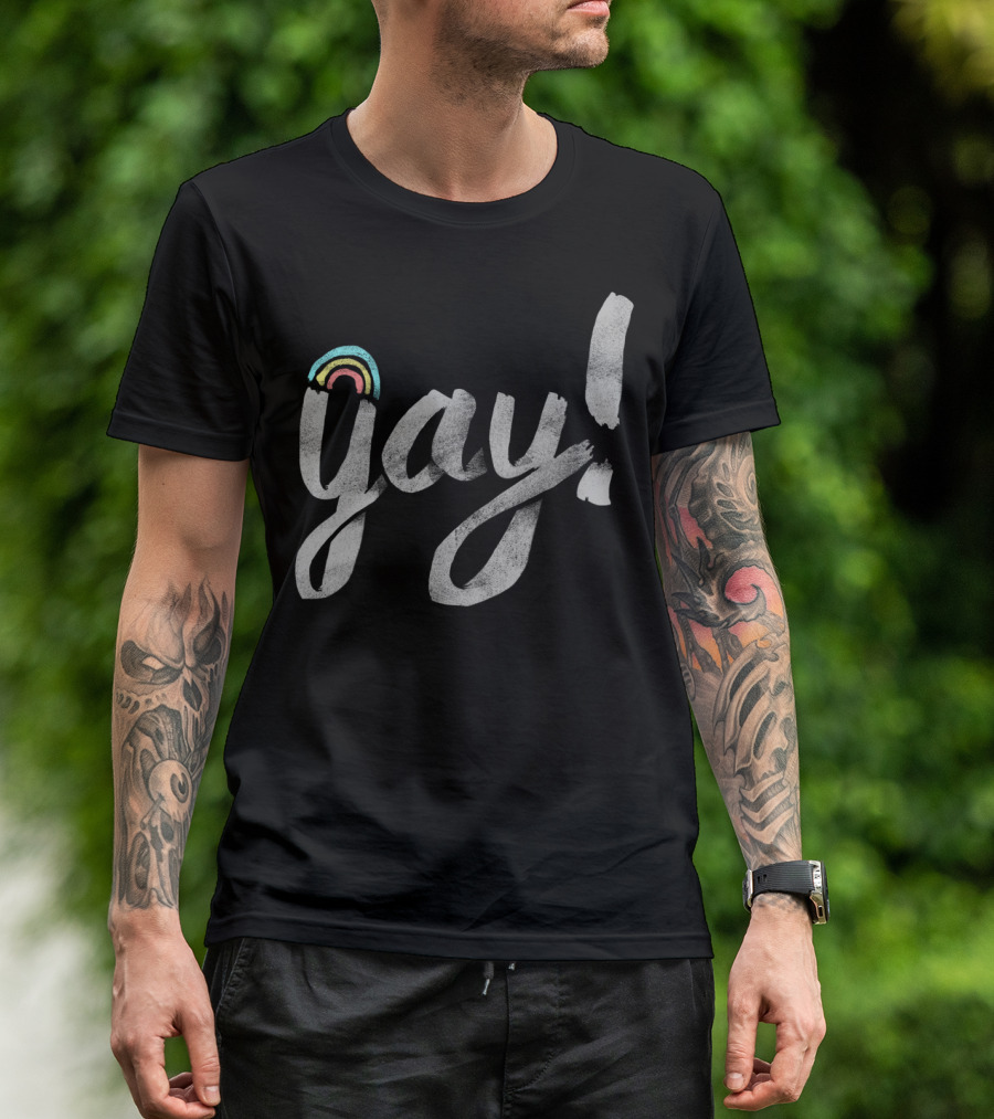Yay Gay Rainbow T-Shirt