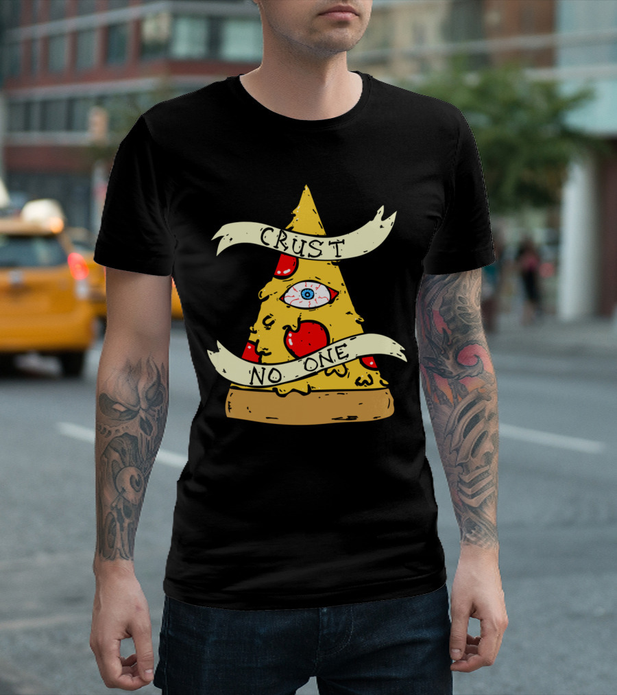 Crust No One Illuminati Pizza Slice Eye Pyramid T-Shirt