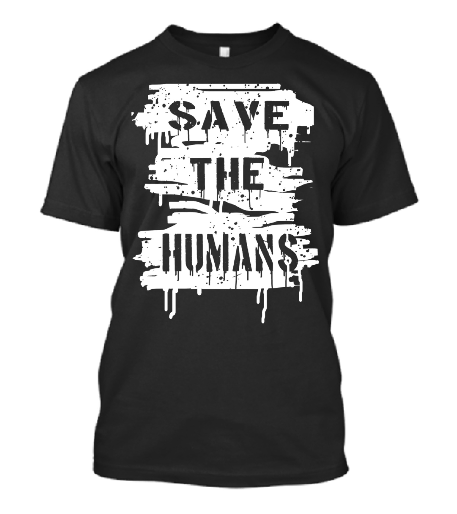 Save The Humans Text Dripping Paint T-Shirt