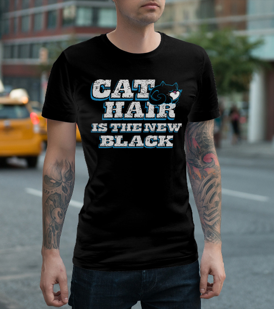 Cat Hair Is The New Black T-Shirt