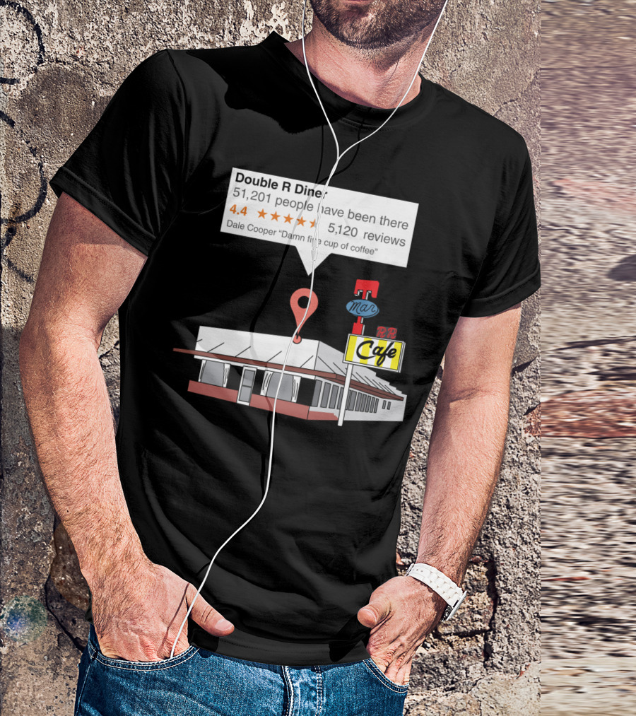 Double R Diner 51,201 People 4.4 Stars 5,120 Reviews Dale Cooper Damn Fine Cup Of Coffee T-Shirt