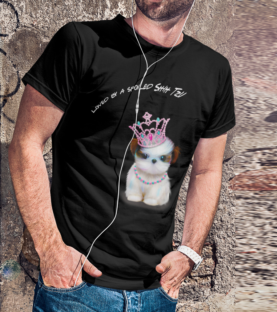 Loved By A Spoiled Shih Tzu With Pink Crown And Jewelry T-Shirt