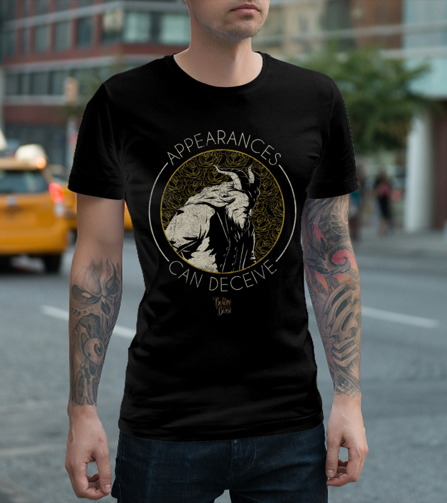 Beauty and the Beast Appearances Can Deceive T-Shirt