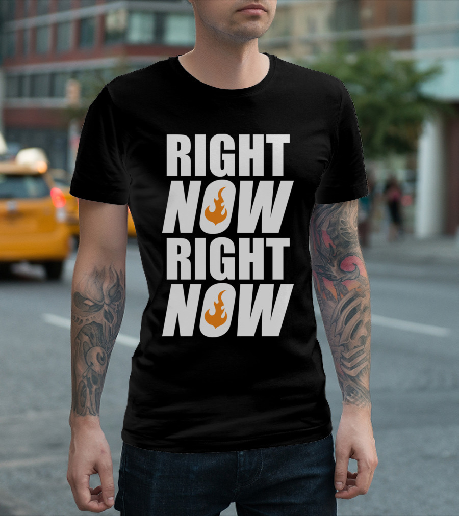 Right Now Right Now Flame T-Shirt