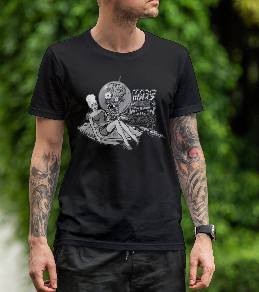 Mars Needs Women Babes Alien Sci-Fi Comic T-Shirt