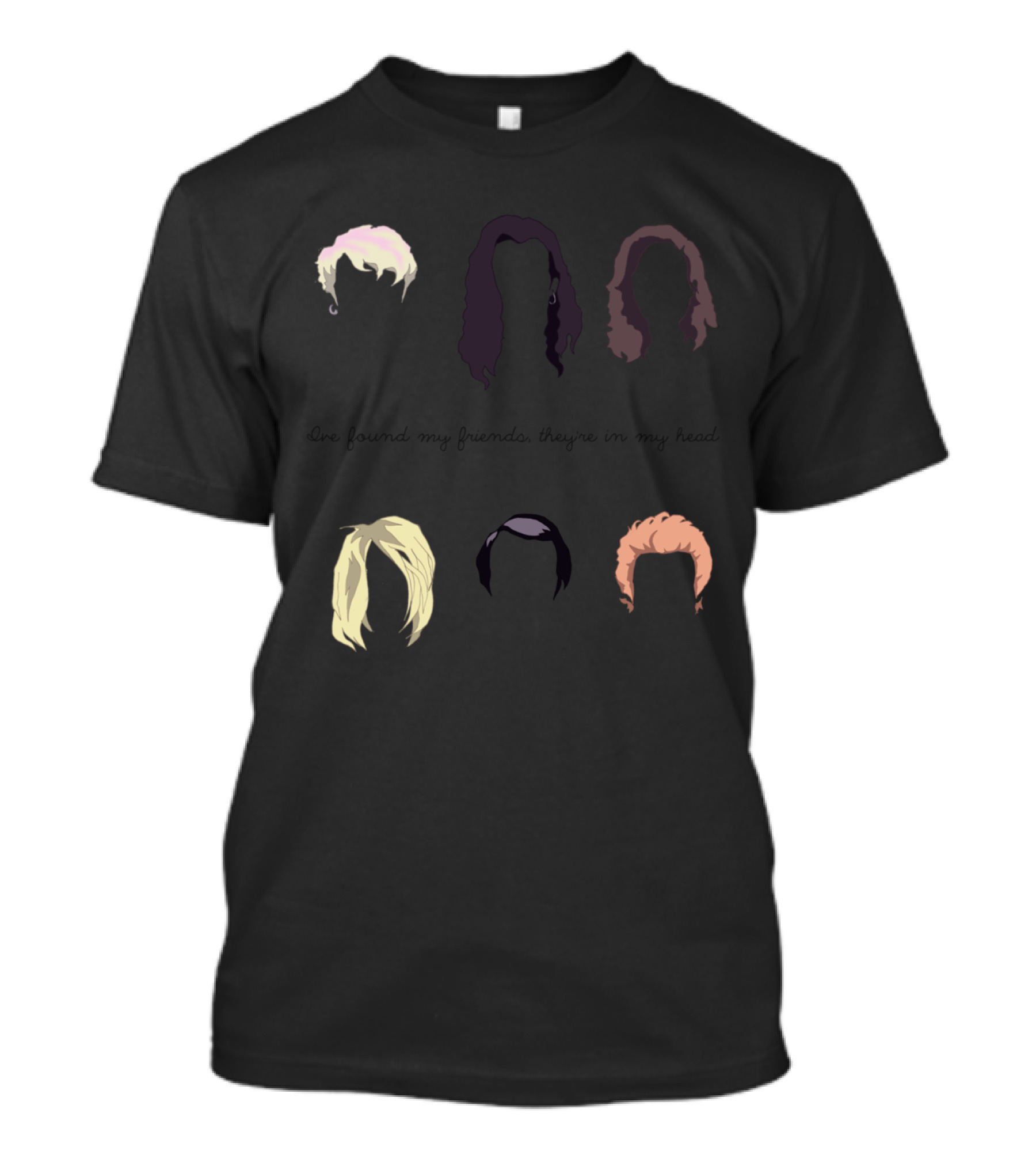 I've Found My Friends They're In My Head Grunge Hair Styles T-Shirt