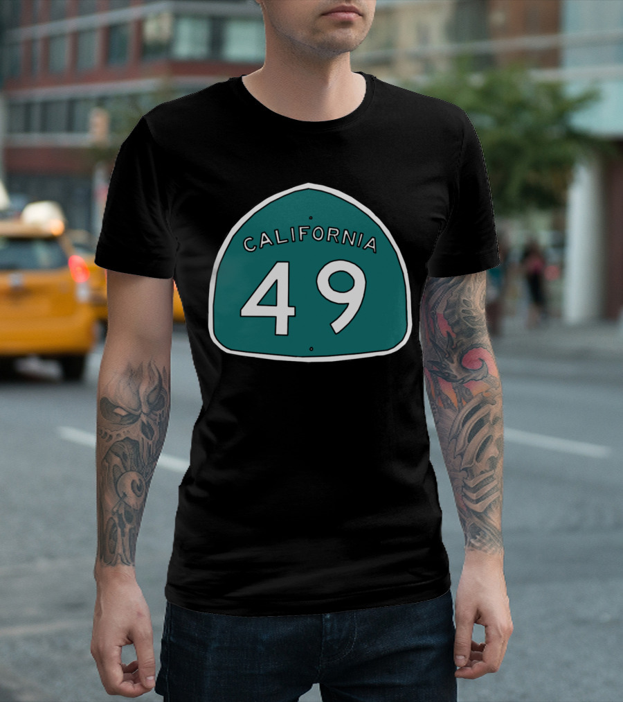 California Highway 49 Sign T-Shirt