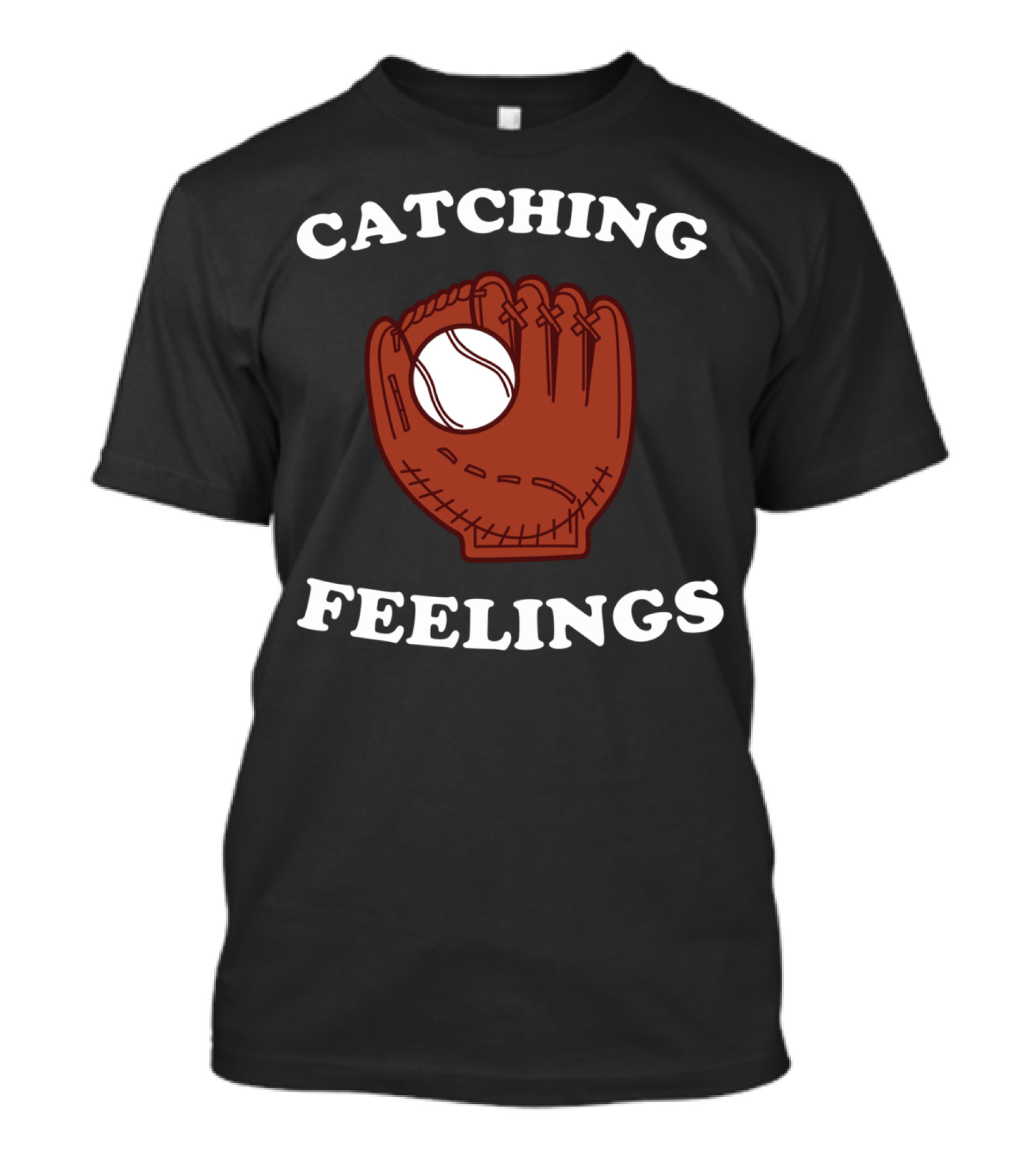Catching Feelings Baseball Glove With Ball Sports T-Shirt