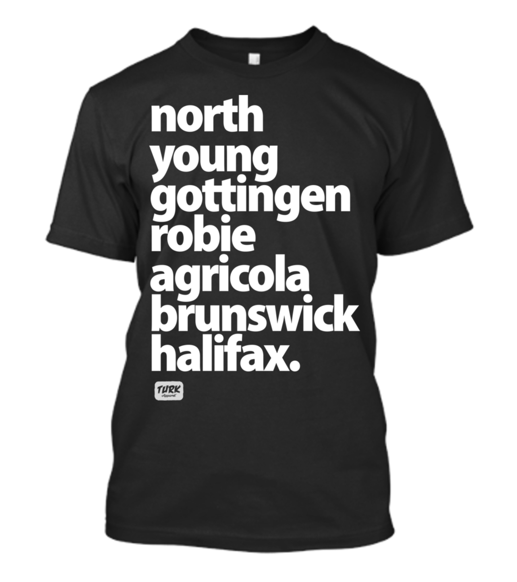 North Young Gottingen Robie Agricola Brunswick Halifax T-Shirt