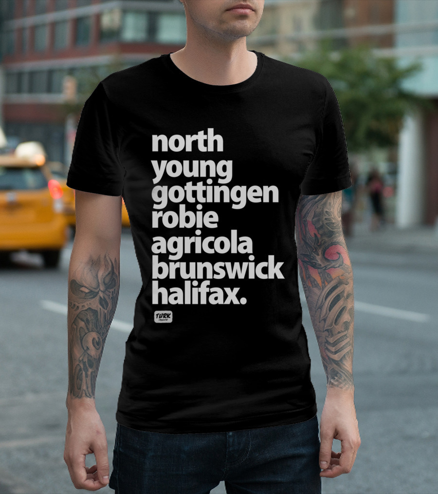 North Young Gottingen Robie Agricola Brunswick Halifax T-Shirt