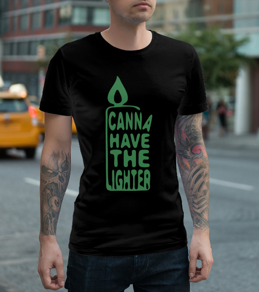 CANN A HAVE THE LIGHTER FUNNY SMOKING DESI T-Shirt