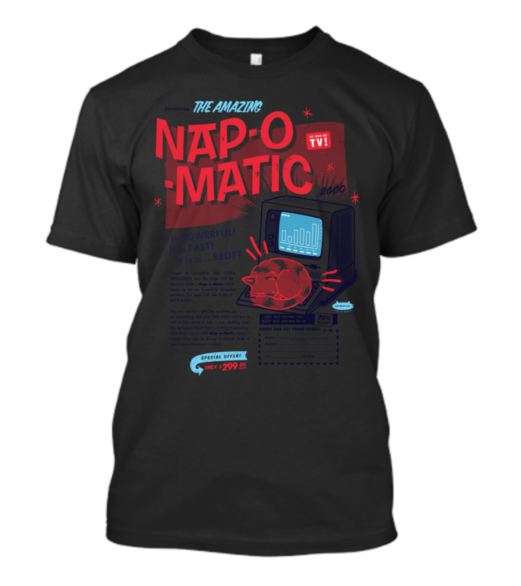 The Amazing Nap-O-Matic 2000 As Seen On TV Special Offer 299.00 T-Shirt