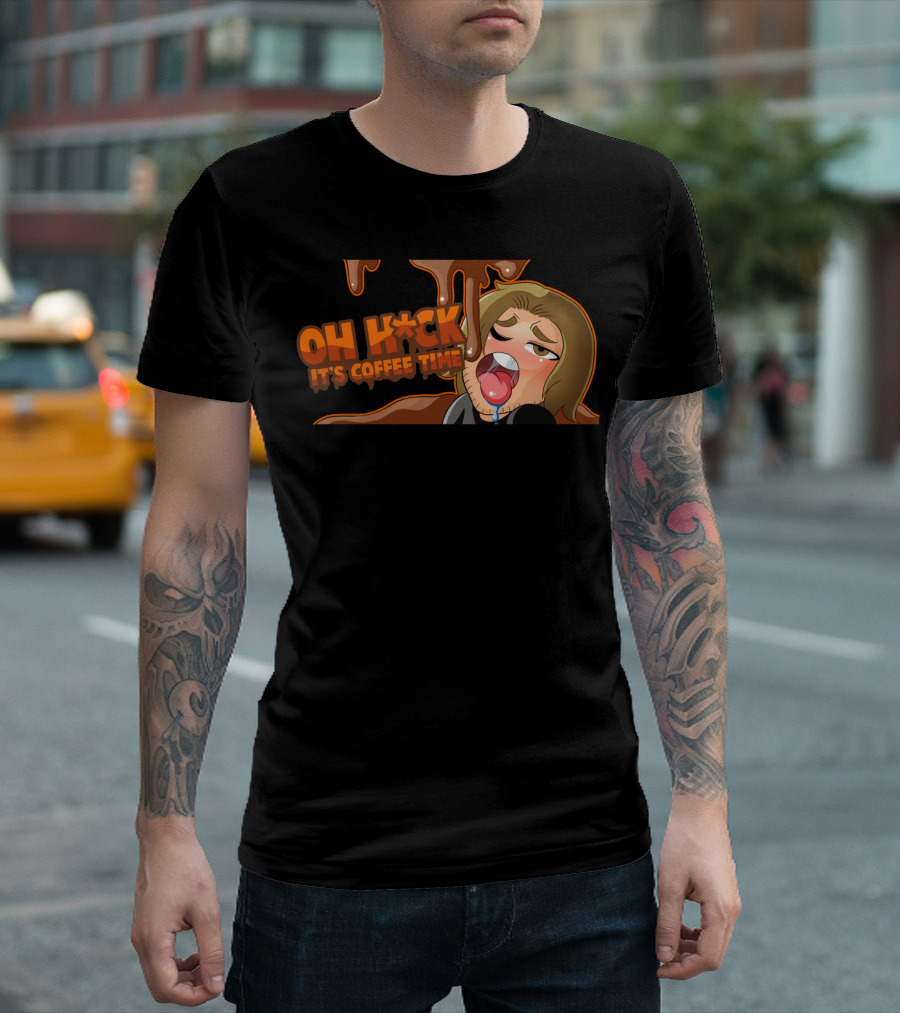 OH KICK IT'S COFFEE TIME T-Shirt