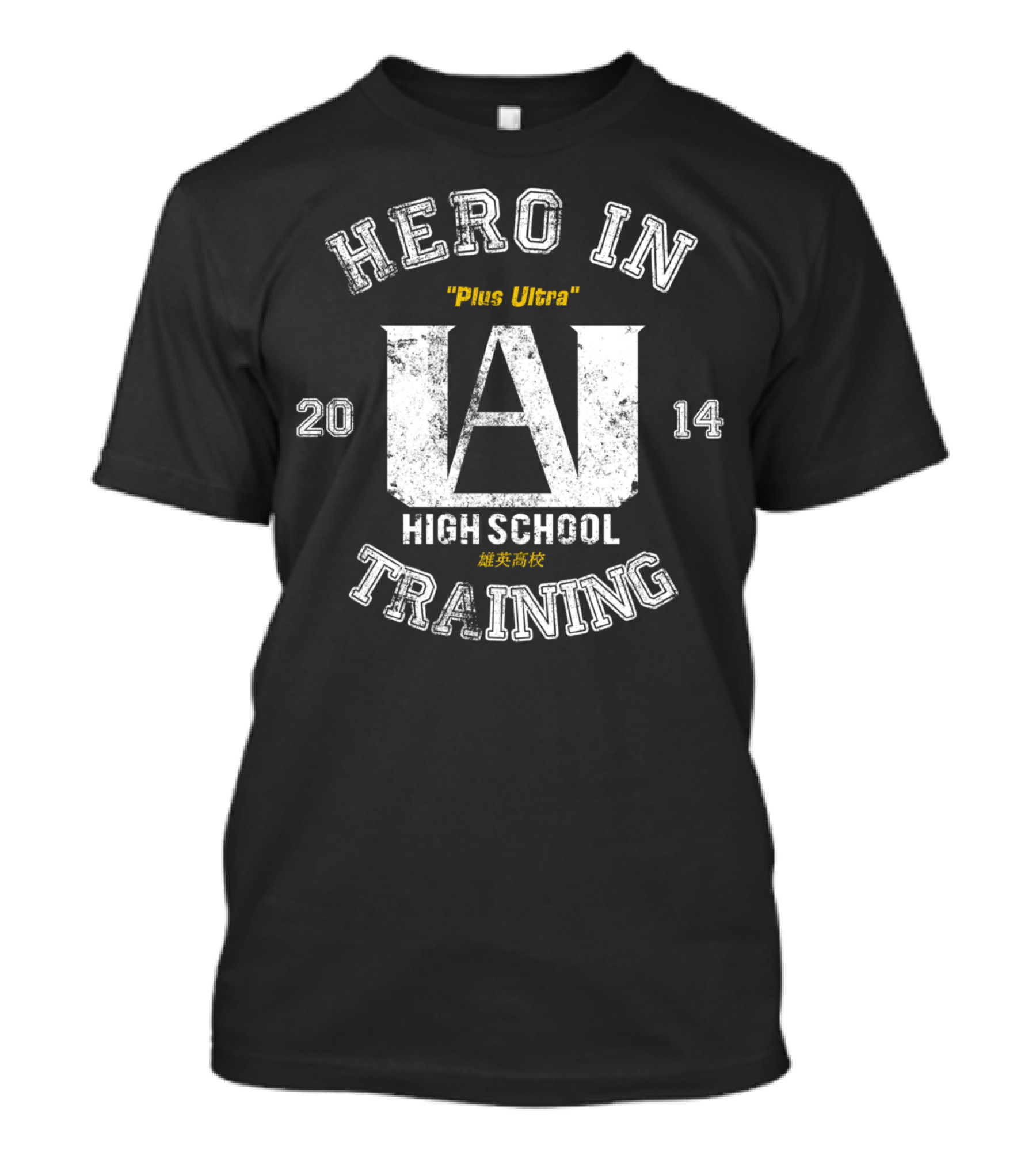 Hero In Training UA High School Plus Ultra 2014 T-Shirt