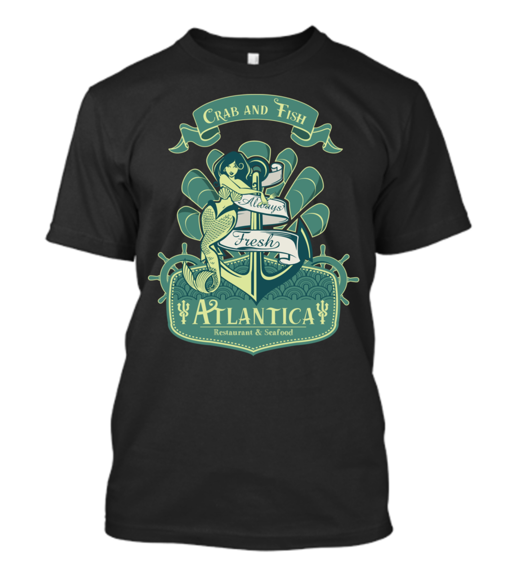Atlantica Restaurant And Seafood Always Fresh Crab And Fish T-Shirt