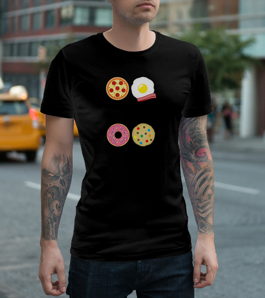 FOOD is Always a Good Idea Pizza Donut Cookie Egg T-Shirt