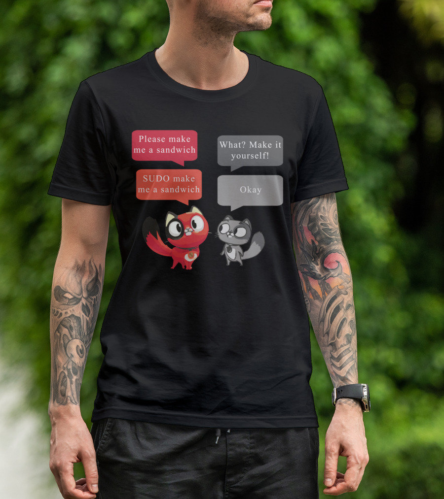 Please Make Me A Sandwich SUDO Make Me A Sandwich Comic Cats T-Shirt
