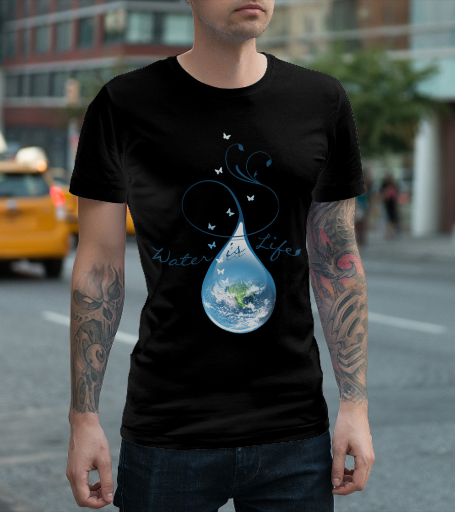 Water Is Life Earth and Butterflies T-Shirt