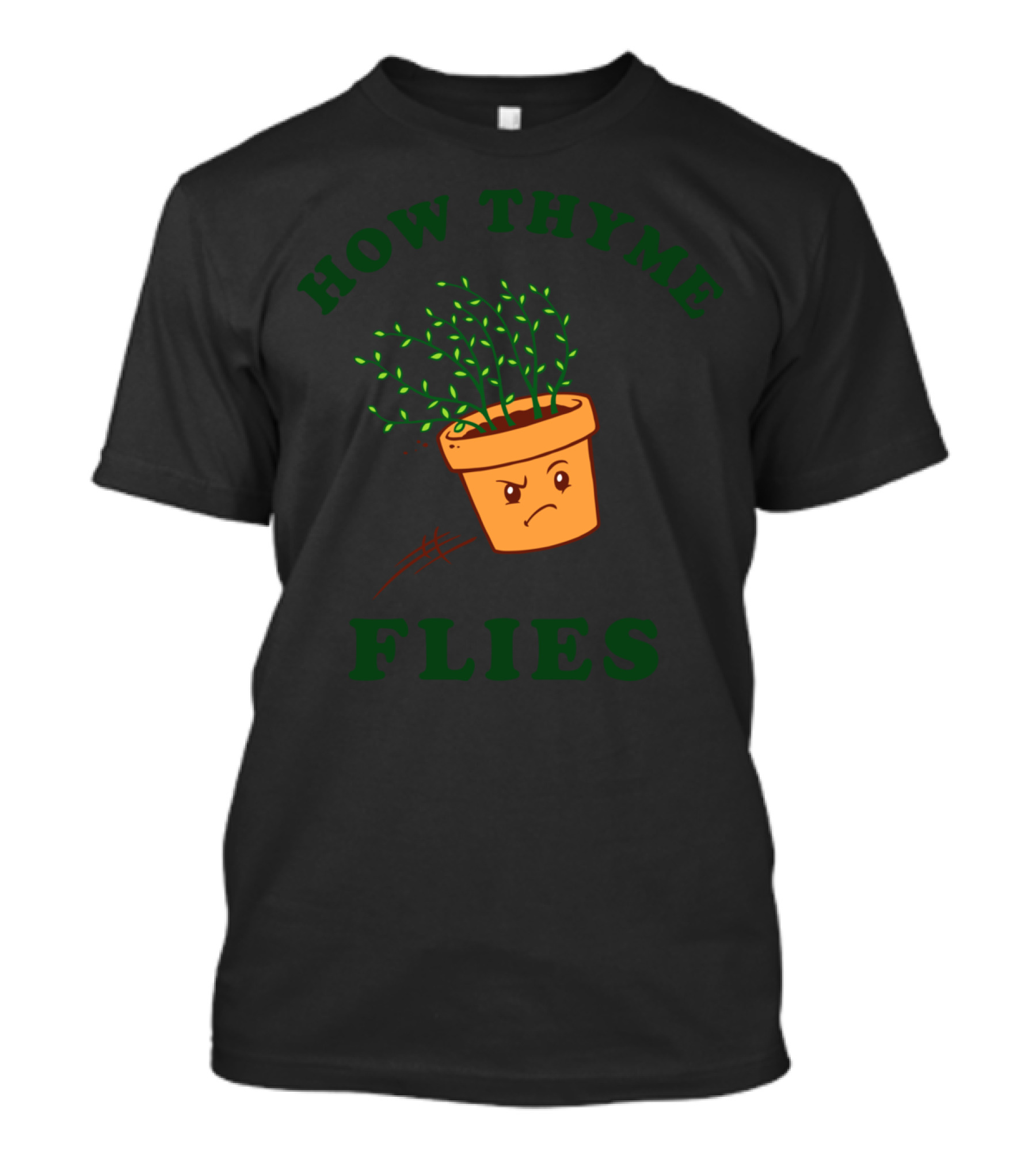 How Thyme Flies Pot With Leaves And Facial Expression T-Shirt