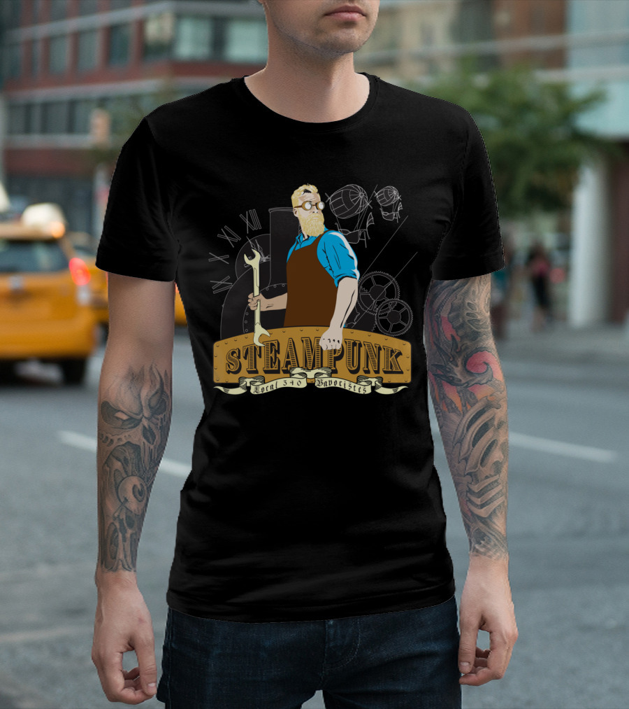 Steampunk Worker Local 340 Bayocistes T-Shirt