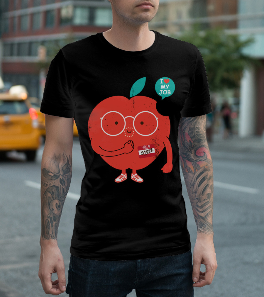 Hello Steve Apple Character Loves My Job T-Shirt