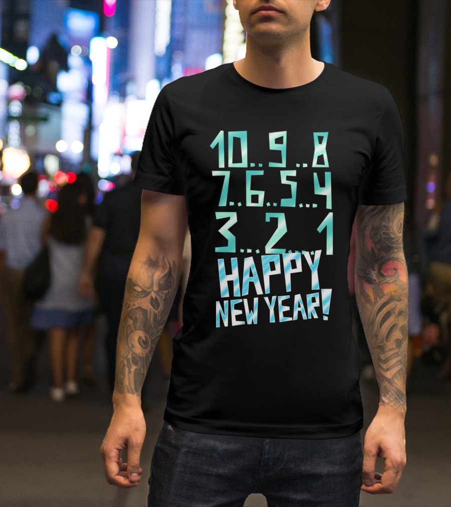 10 9 8 7 6 5 4 3 2 1 Happy New Year Countdown T-Shirt