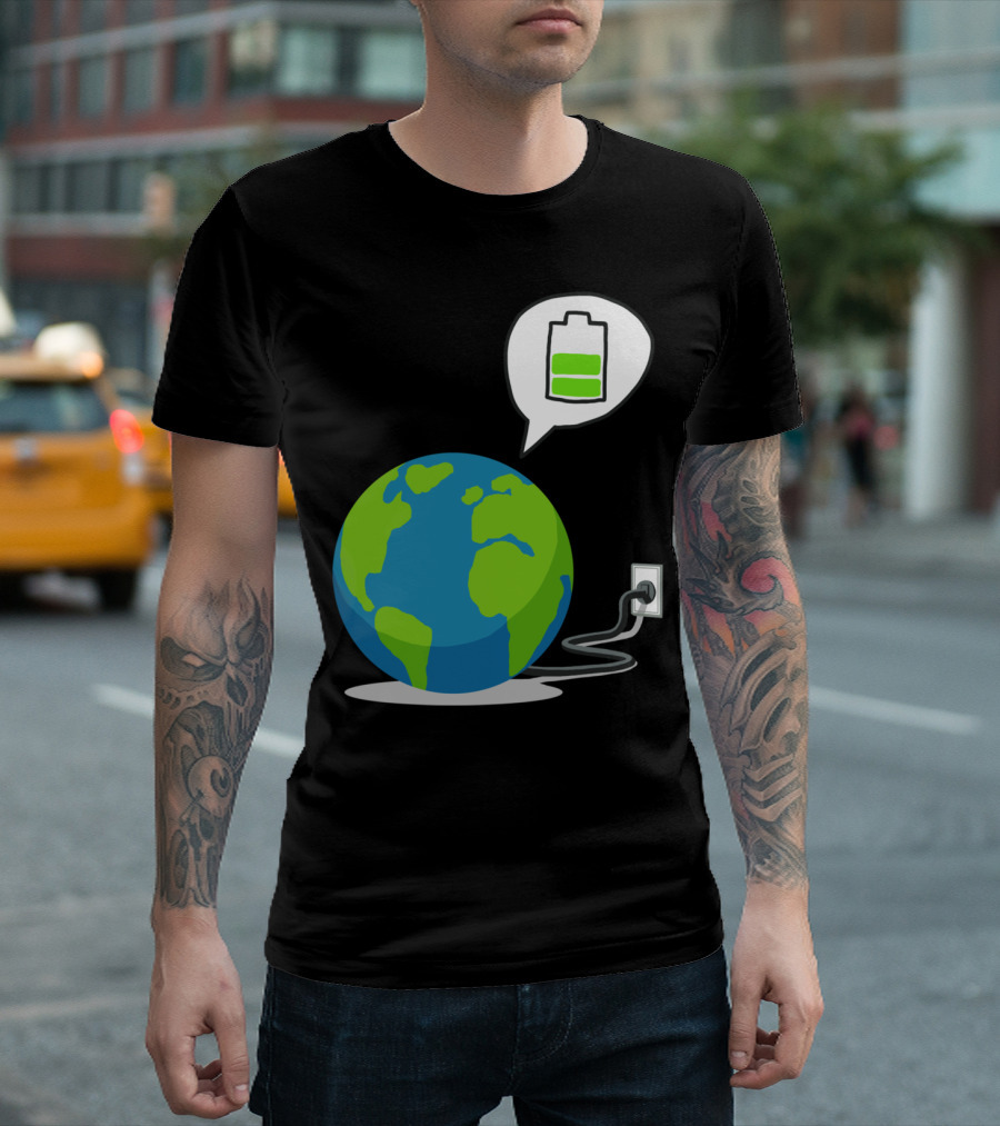 Recharge The World Aky Plugged In Earth with Charging Battery T-Shirt