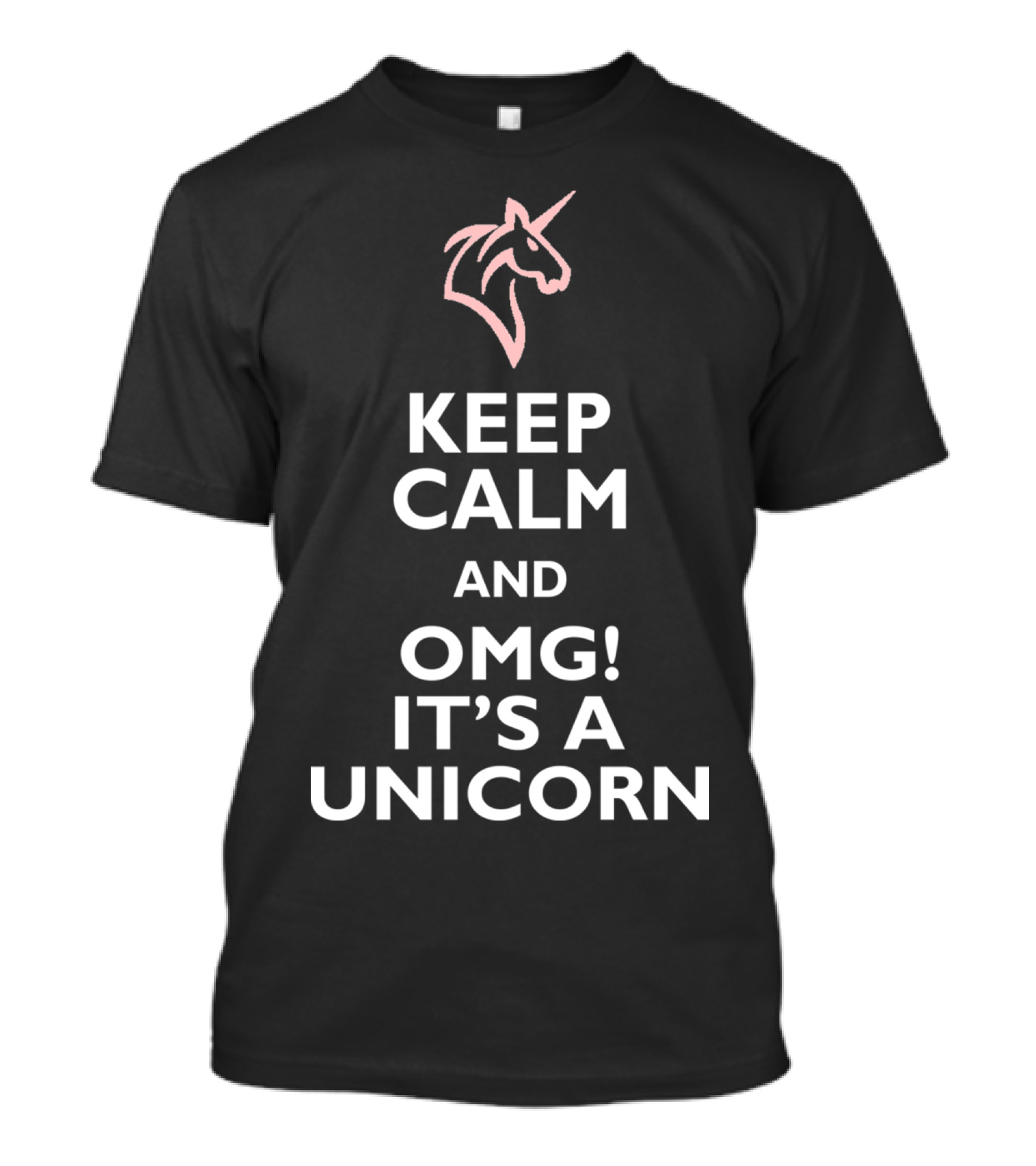 Keep Calm And OMG It's A Unicorn T-Shirt