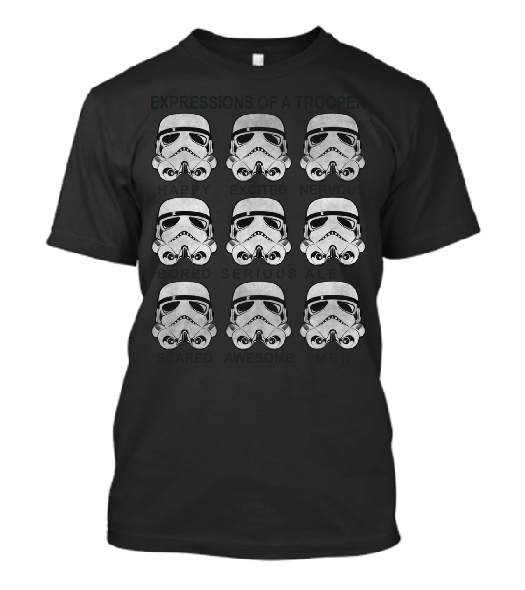 Expressions Of A Trooper T-Shirt