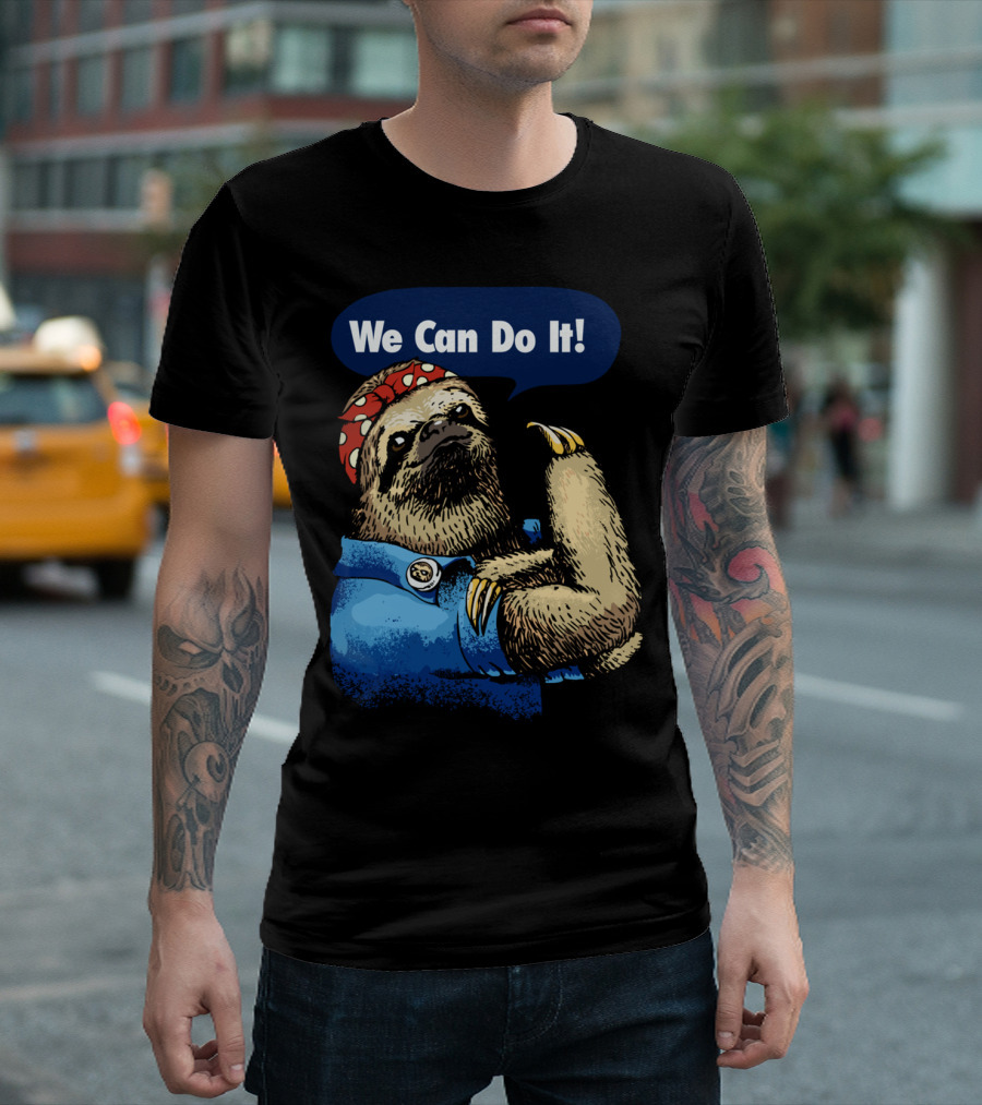We Can Do It Sloth Retro Rosie the Riveter T-Shirt