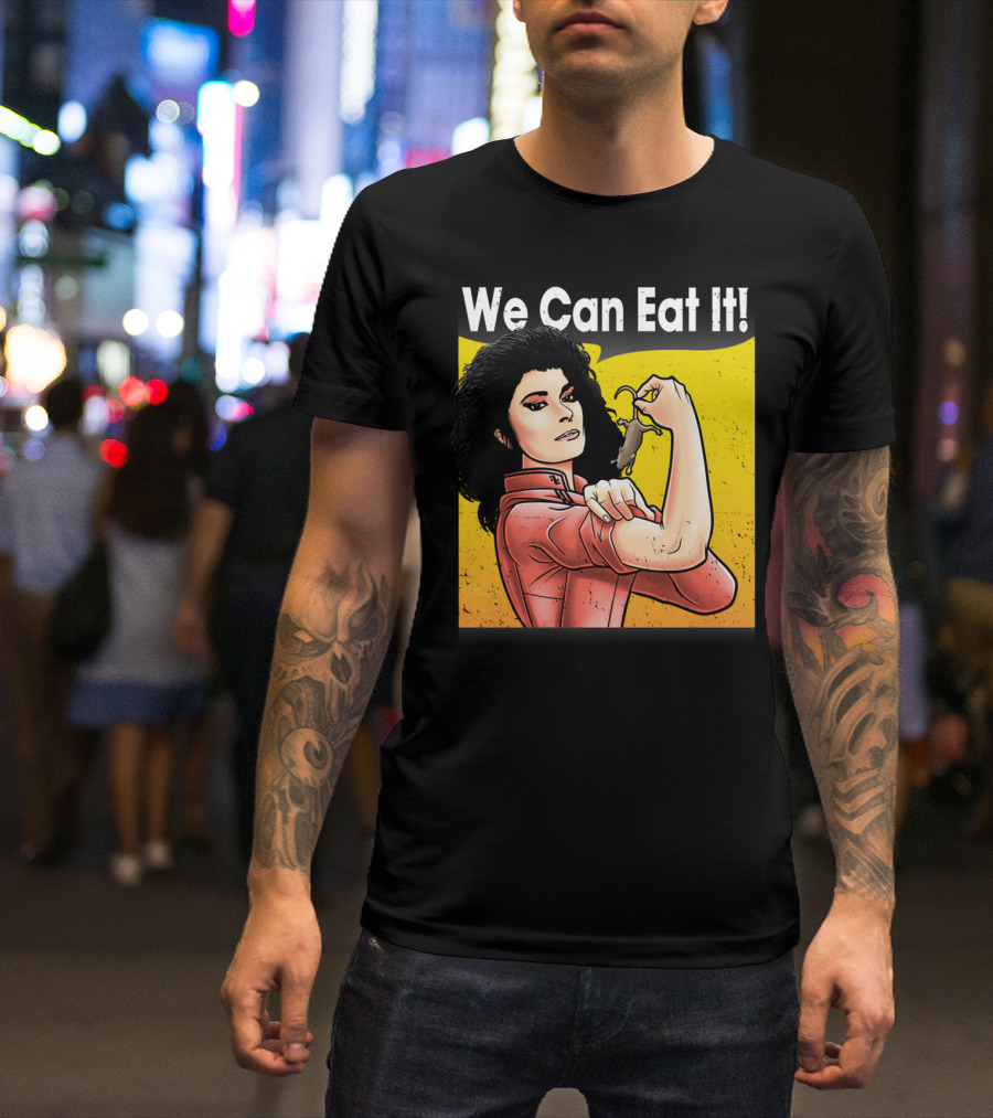 We Can Eat It Woman With Mouse Flexing Iconic Pose T-Shirt