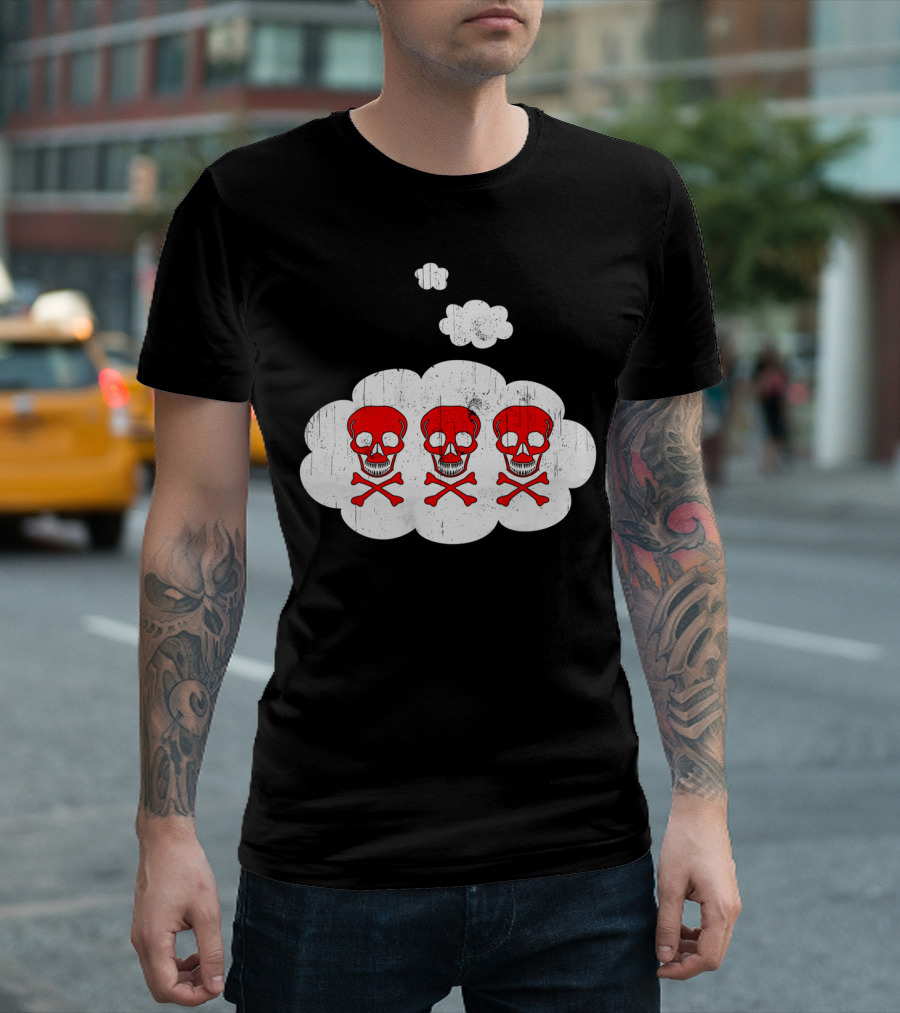 Morning Thoughts Skulls In Thought Bubbles T-Shirt