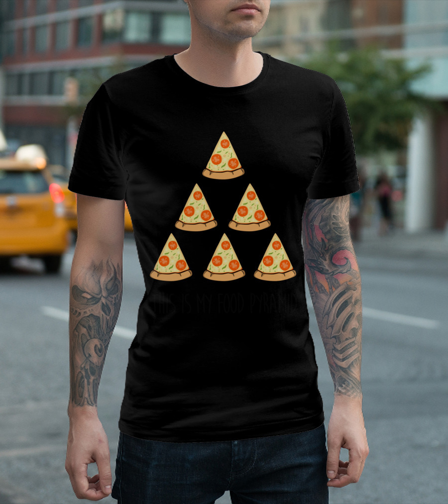 This Is My Food Pyramid Pizza Slice T-Shirt