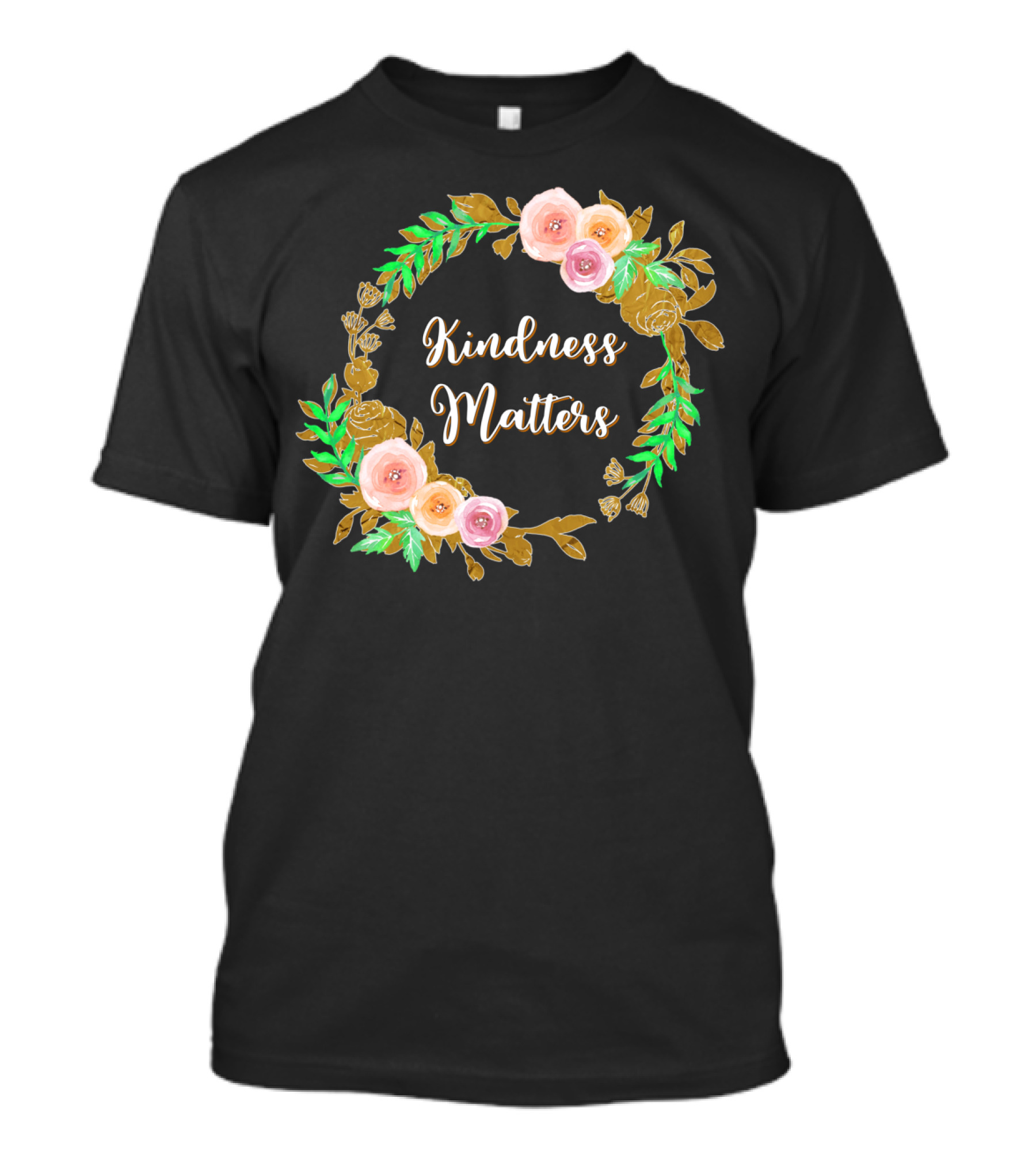 Kindness Matters Floral Wreath T-Shirt