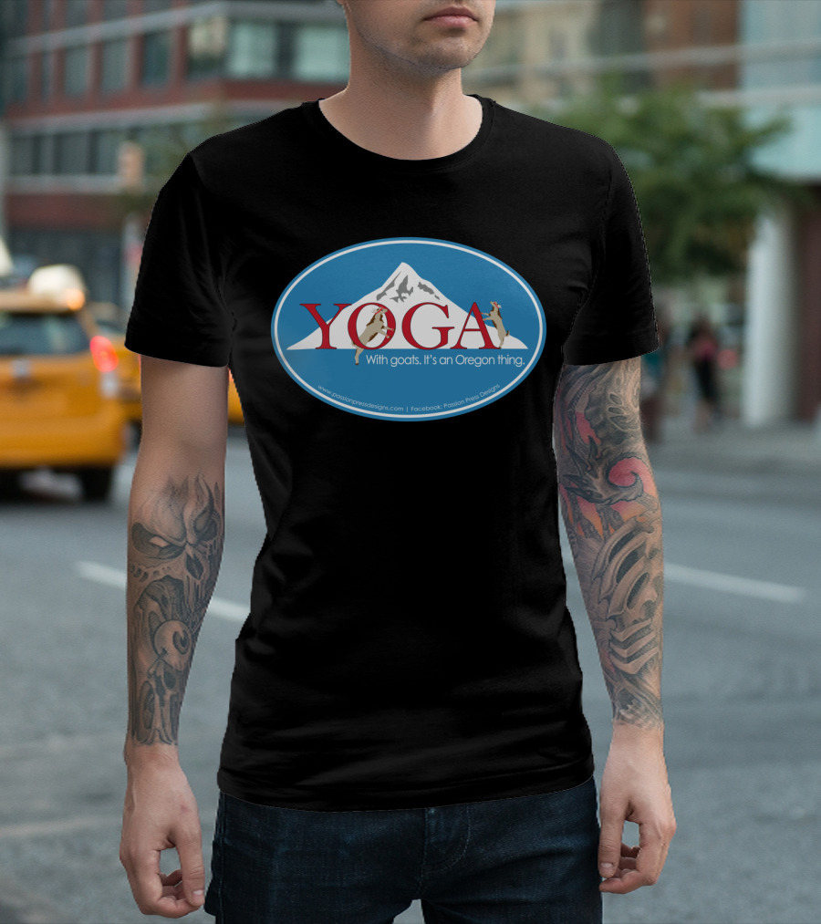 Yoga With Goats It's An Oregon Thing Mountain Background T-Shirt