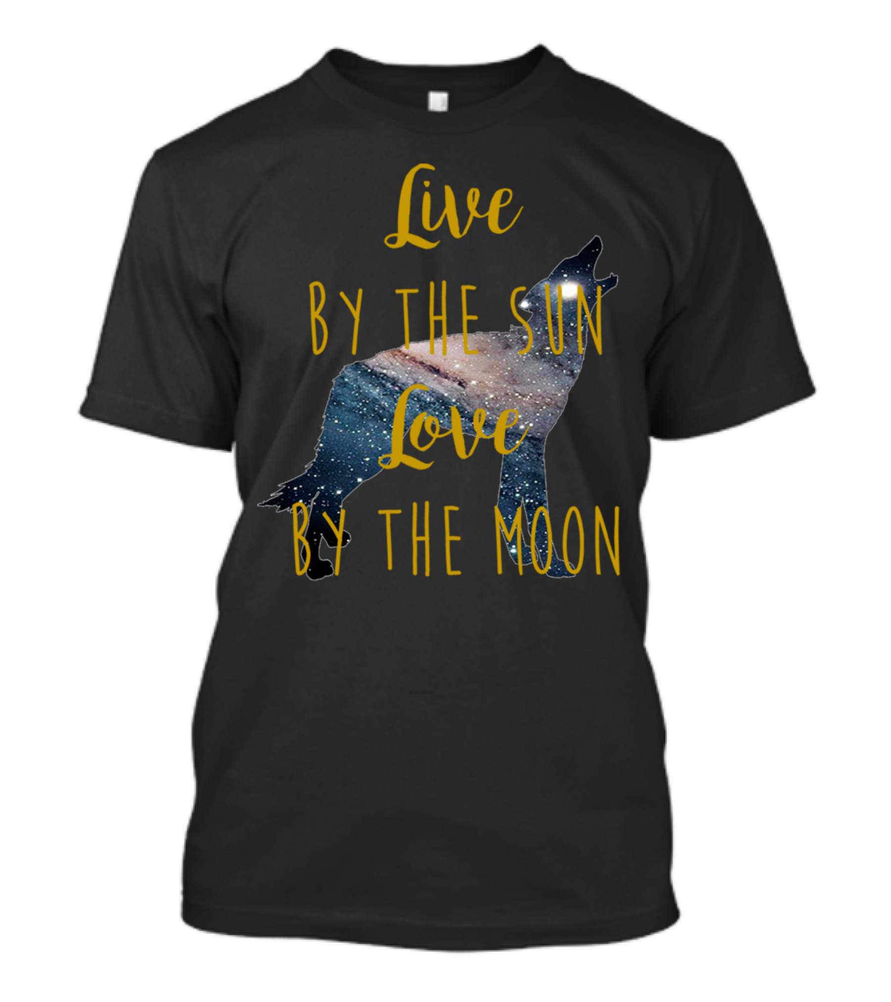Live By The Sun Love By The Moon Galaxy Wolf Howl T-Shirt