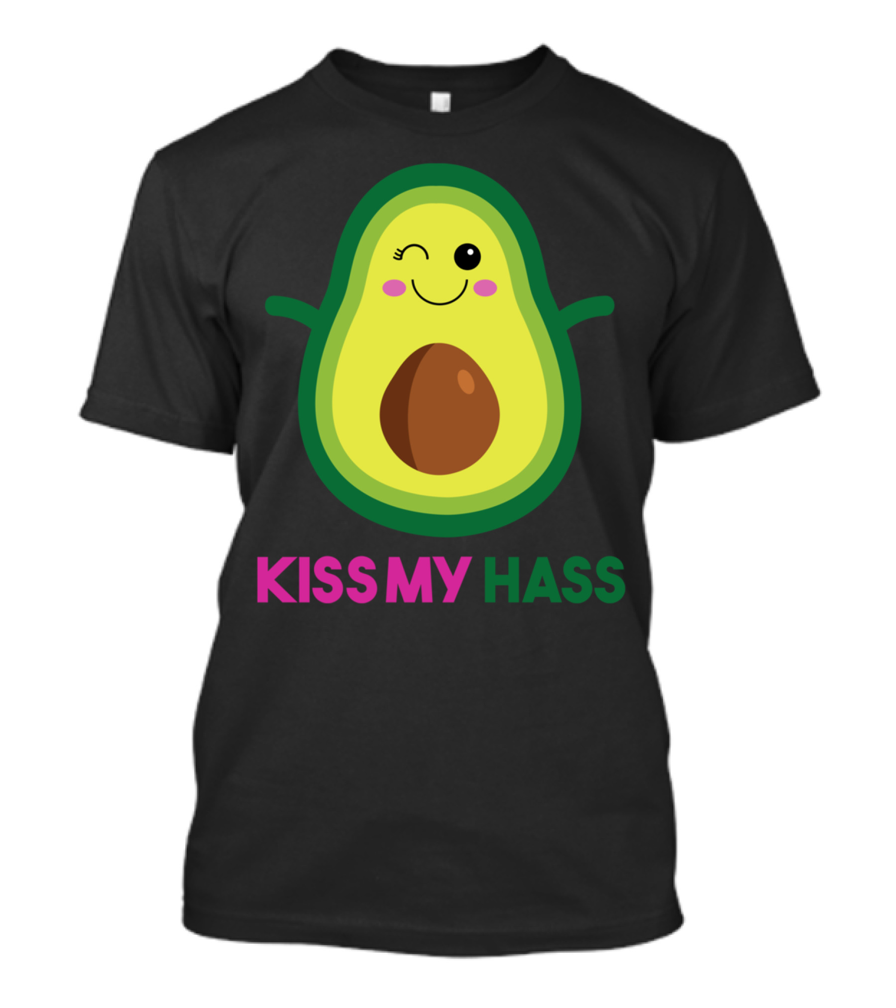 Kiss My Hass Winking Avocado T-Shirt