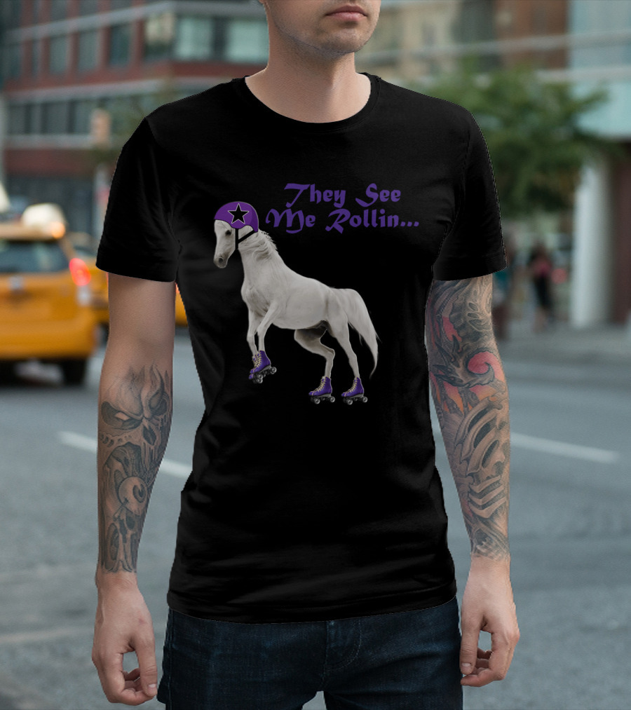 They See Me Rollin Pony Jam T-Shirt
