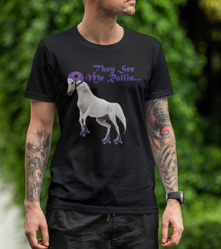 They See Me Rollin Pony Jam T-Shirt