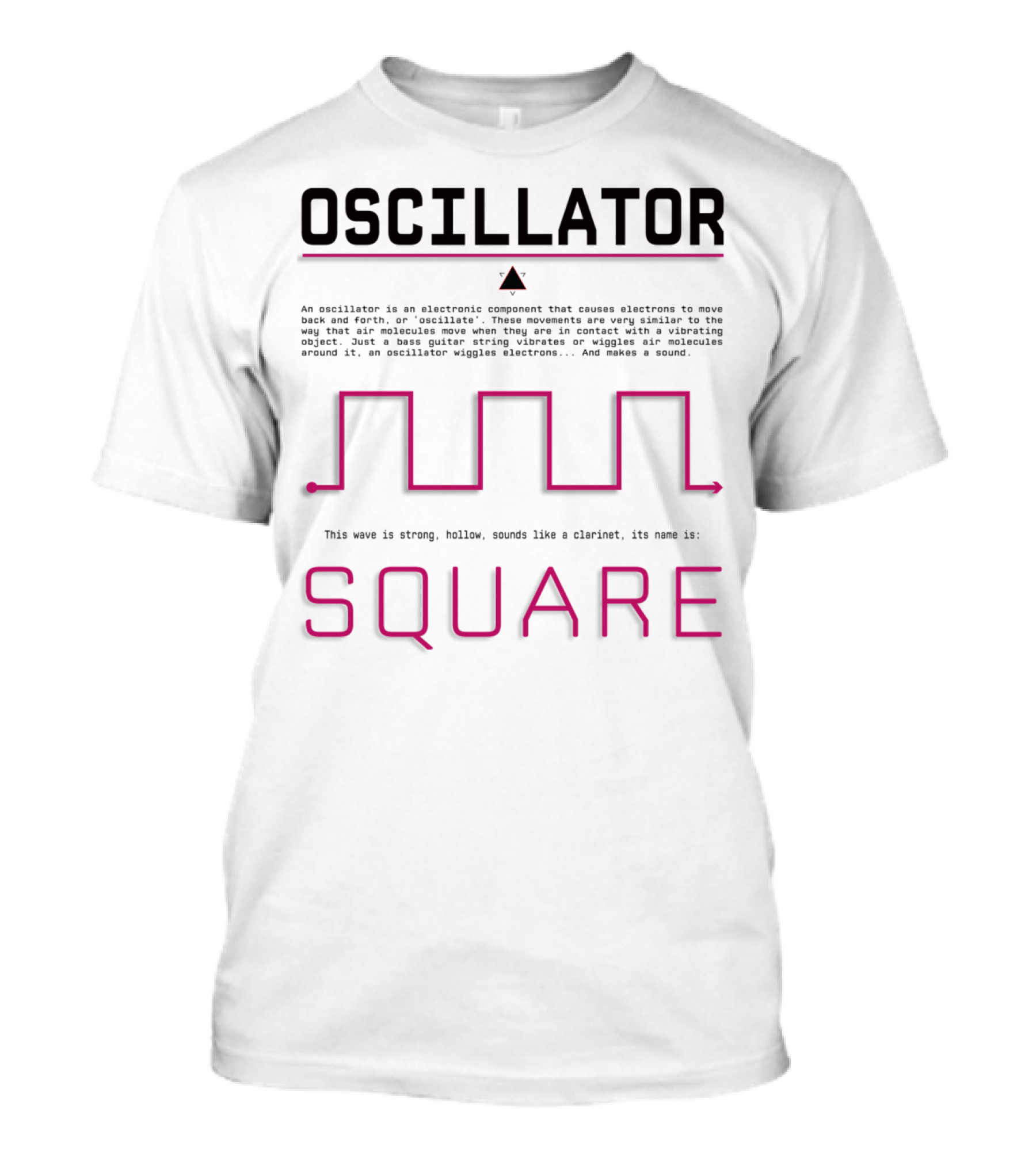 Oscillator Square Wave Strong Hollow Clarinet Sound T-Shirt