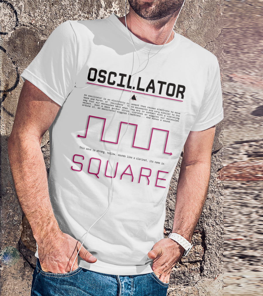 Oscillator Square Wave Strong Hollow Clarinet Sound T-Shirt