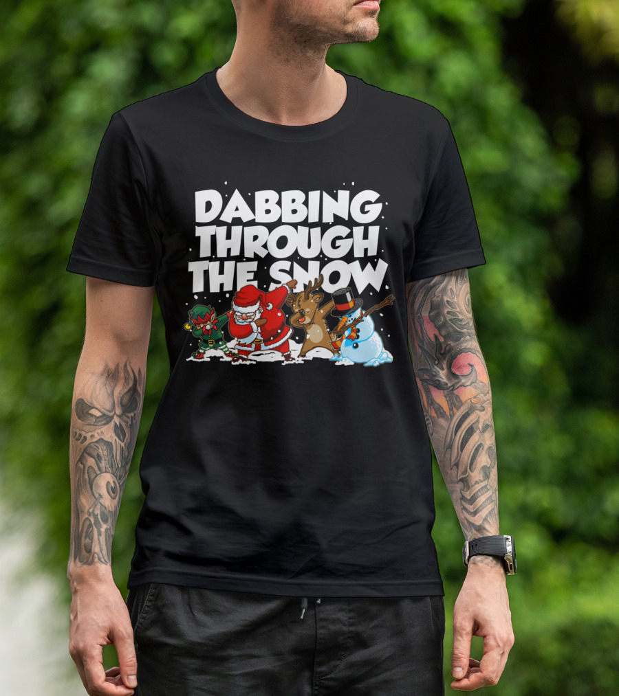 Dabbing Through The Snow Santa Elf Reindeer Snowman T-Shirt