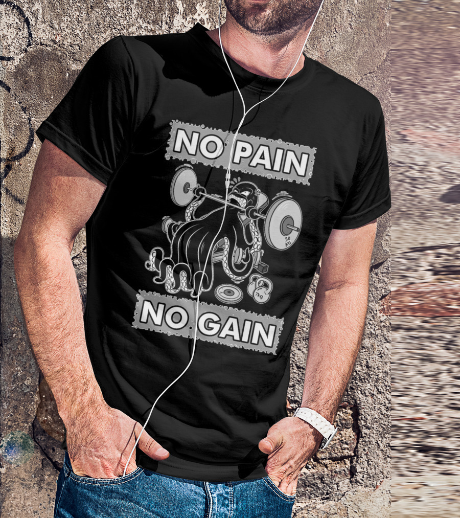 NO PAIN NO GAIN Octopus Lifting Weights 50kg Kettlebell 7kg T-Shirt