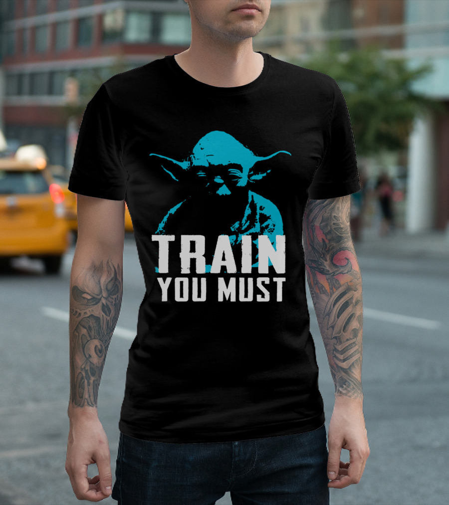 Yoda Train You Must T-Shirt