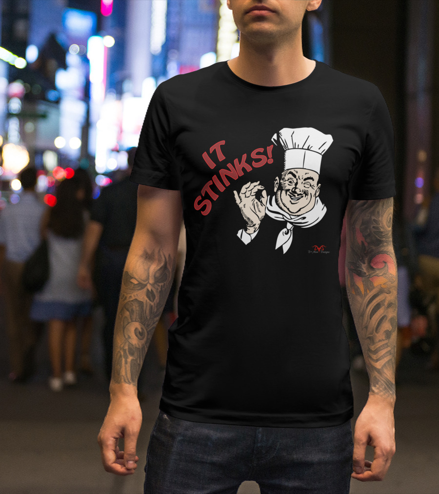 It Stinks Chef Hand Gesture T-Shirt