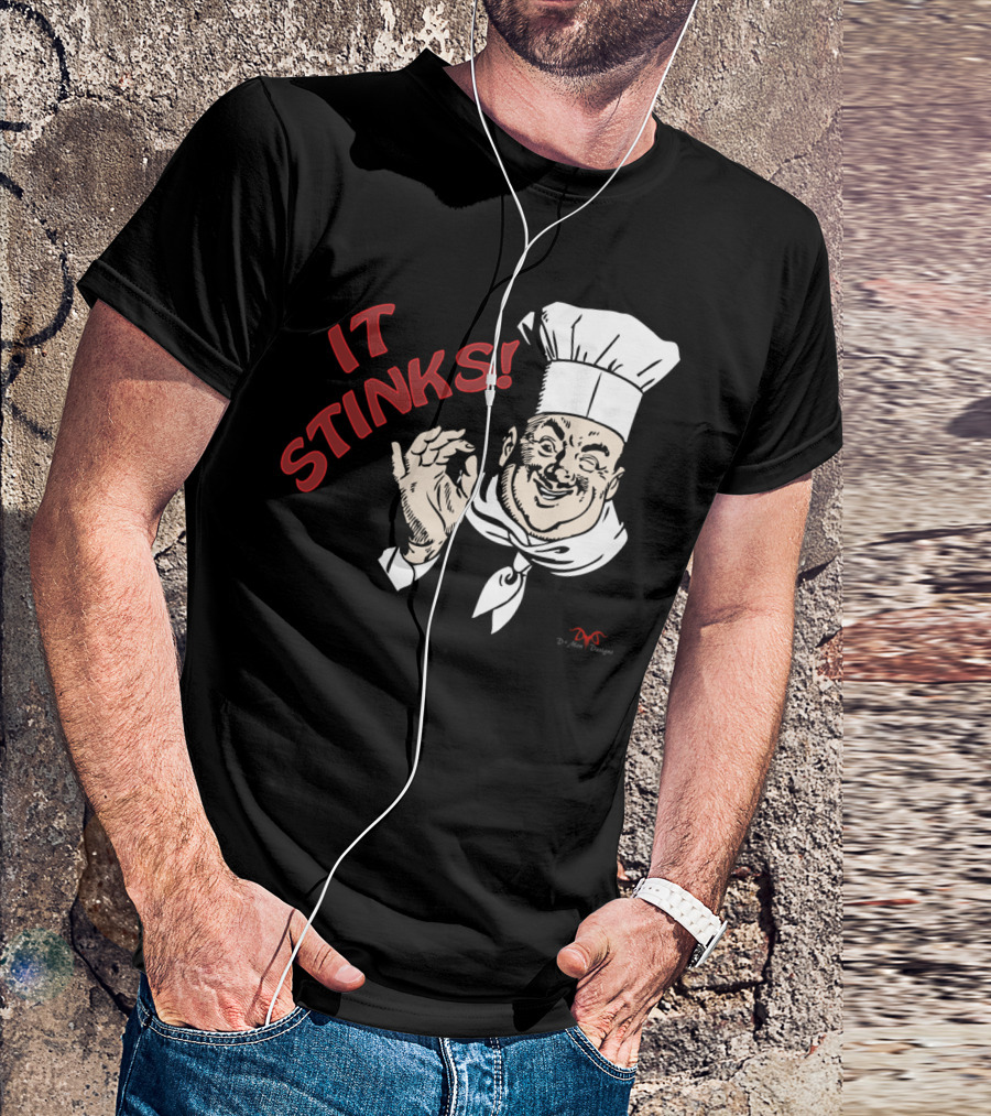 It Stinks Chef Hand Gesture T-Shirt