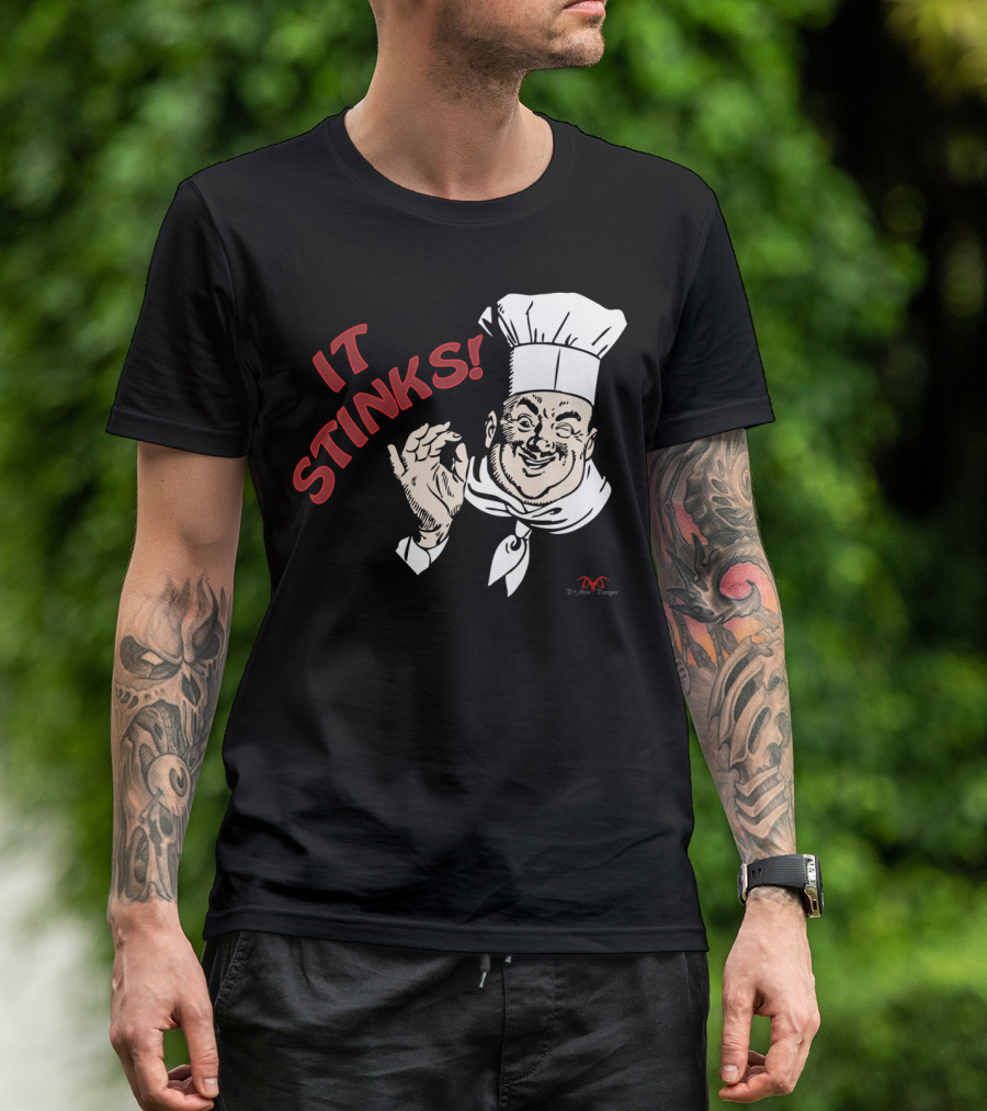 It Stinks Chef Hand Gesture T-Shirt
