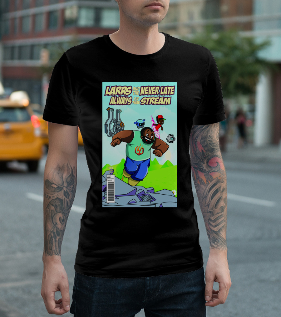 Larrs and the Never Late Always on Time Stream 001 T-Shirt