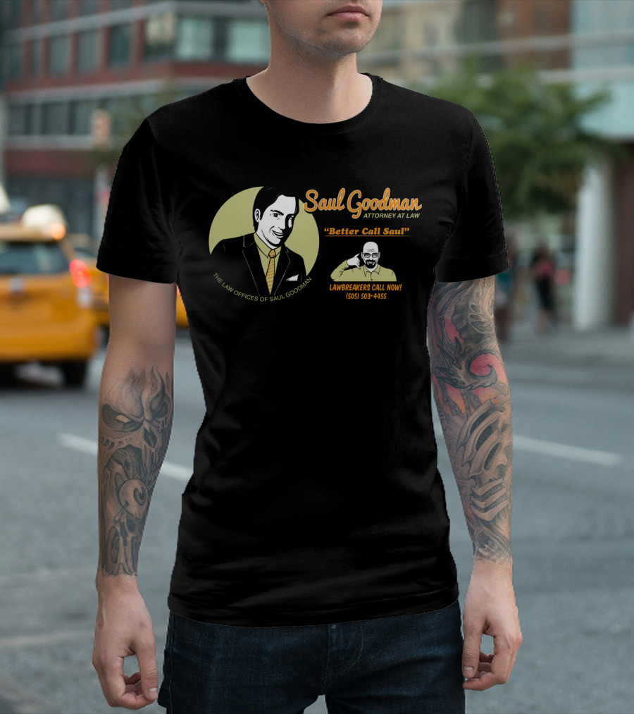 Saul Goodman Attorney at Law Better Call Saul Lawbreakers Call Now 505-503-4455 T-Shirt
