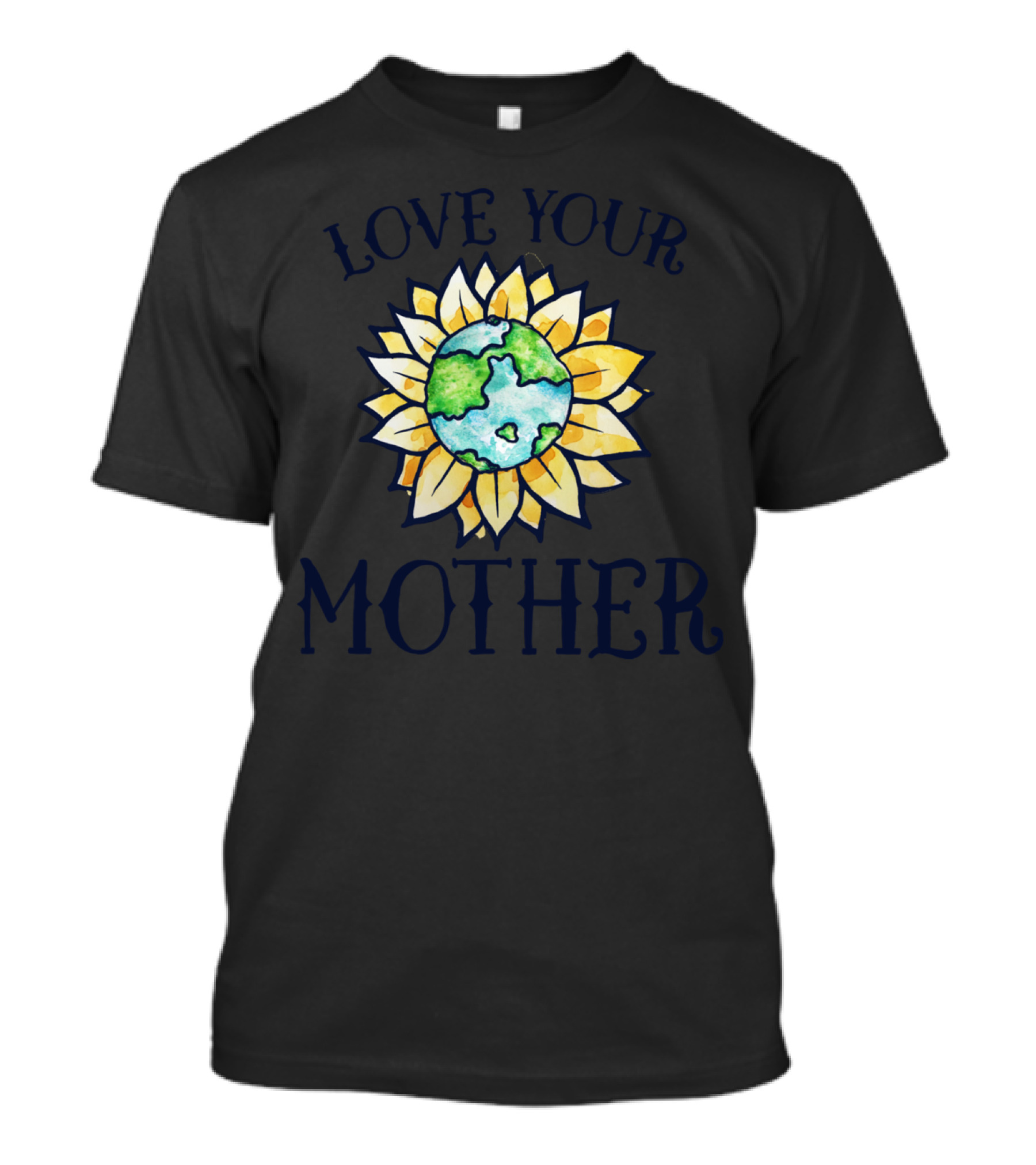 Love Your Mother Earth Sunflower Globe T-Shirt